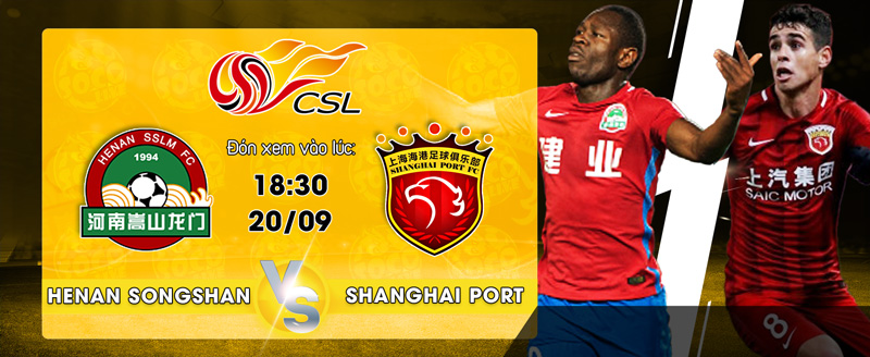 Lịch thi đấu Henan Songshan Longmen vs Shanghai Port FC - socolive 