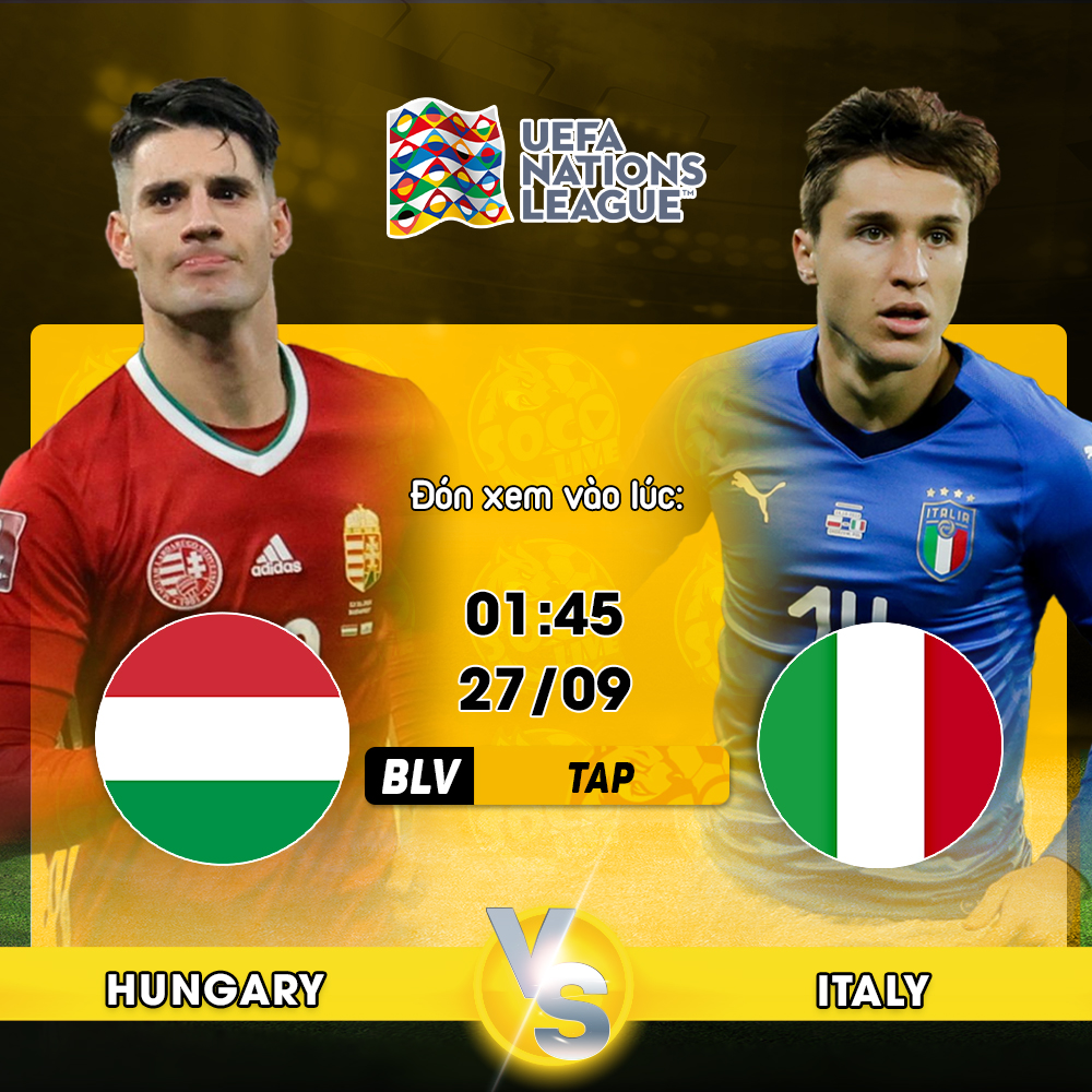 Link xem trực tiếp Hungary Vs Italy 01h45 ngày 27/9/2022