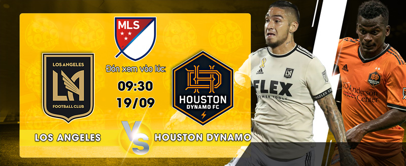 Lịch thi đấu Los Angeles FC vs Houston Dynamo - socolive 