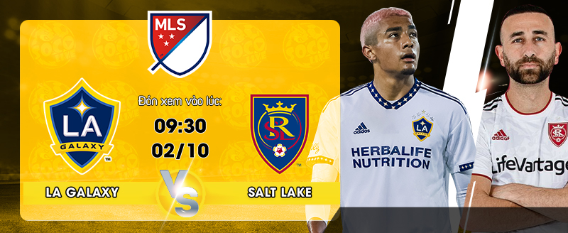Link Xem Trực Tiếp Los Angeles Galaxy vs Real Salt Lake 09h30 Ngày 02/10/2022 - socolive 