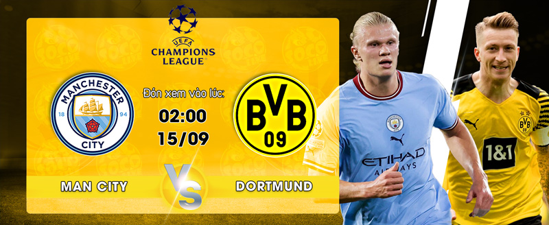 Lịch thi đấu Manchester City vs Borussia Dortmund - socolive 
