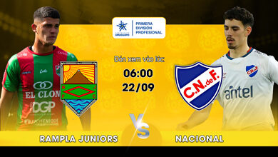 Lịch thi đấu Rampla Juniors vs Nacional 06h00 ngày 22/09/2022