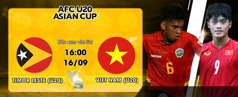 Lịch thi đấu Timor Leste(U20)(N) vs Viet Nam(U20) - socolive 