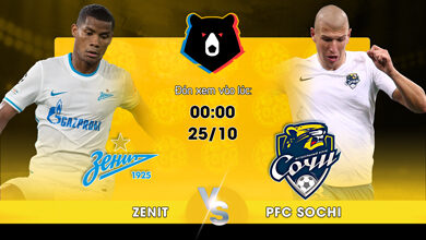 Link Xem Trực Tiếp Zenit St.Petersburg vs PFC Sochi 00h00 ngày 25/10