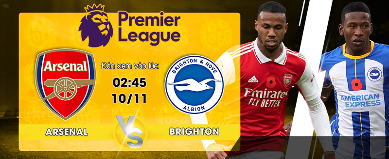 Link Xem Trực Tiếp Arsenal vs Brighton & Hove Albion 02h45 ngày 10/11 - socolive 