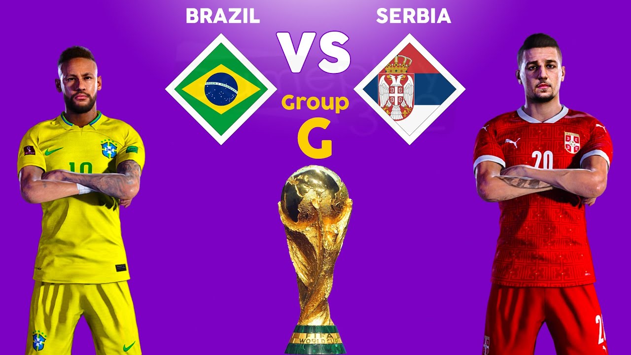Brasil và Serbia được coi là trận đấu chung kết của bảng G World Cup 2022