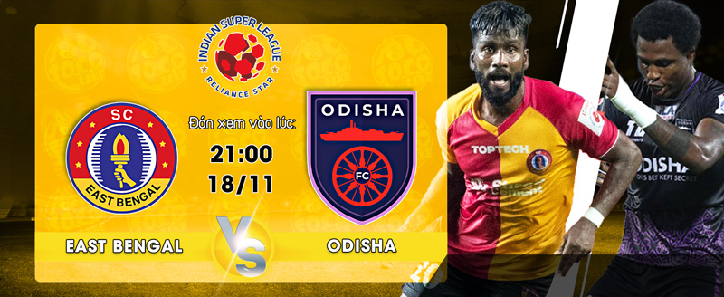 Link Xem Trực Tiếp East Bengal vs Odisha FC 21h00 ngày 18/11 - socolive 