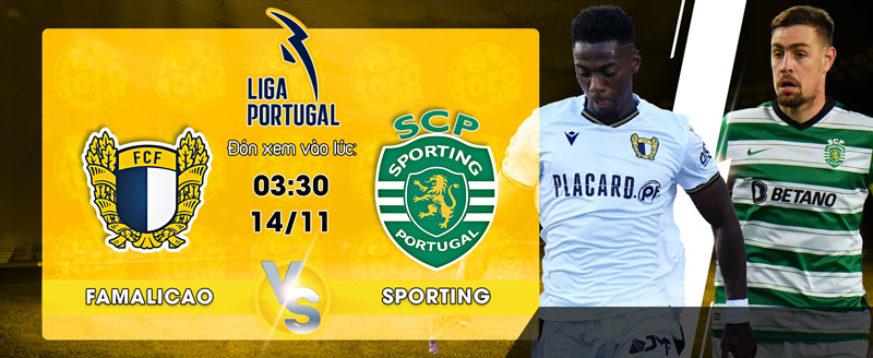 Link Xem Trực Tiếp FC Famalicao vs Sporting Clube de Portugal 03h30 ngày 14/11 - socolive 