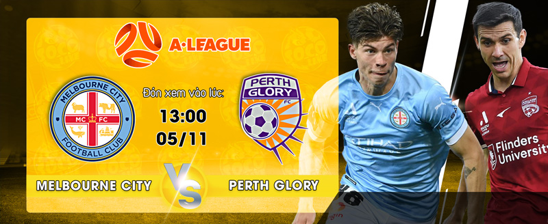 Link Xem Trực Tiếp Melbourne City vs Perth Glory FC 13h00 ngày 05/11 - socolive 