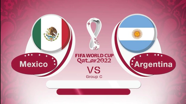 Mexico & Argentina sẽ có một trận đấu tranh chấp kịch tính tại World Cup 2022