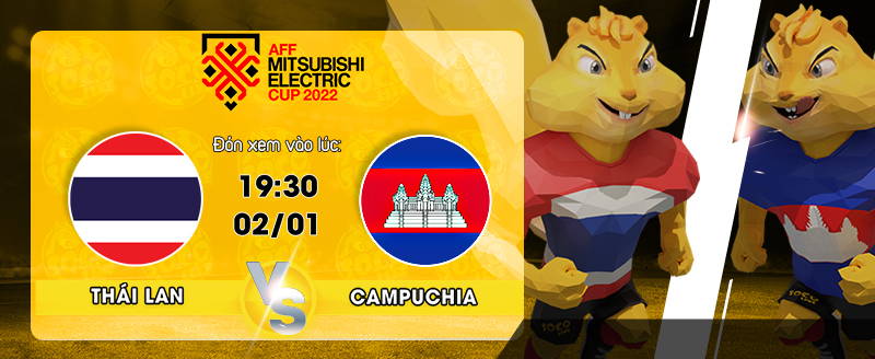 Link Xem Trực Tiếp Thái Lan vs Campuchia 19h30 ngày 02/01