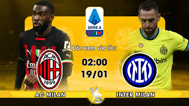Link Xem Trực Tiếp bóng đá AC Milan vs Inter MIlan 02h00 ngày 19/01