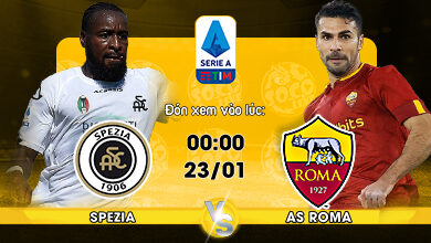 Link Xem Trực Tiếp bóng đá Spezia vs AS Roma 00h00 ngày 23/01