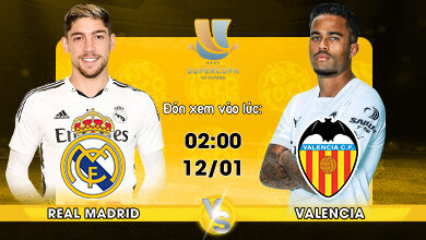Link Xem Trực Tiếp Real Madrid vs Valencia CF 02h00 ngày 12/01