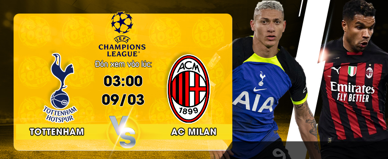 Link xem trực tiếp Tottenham vs AC Milan 03h00 ngày 09/03