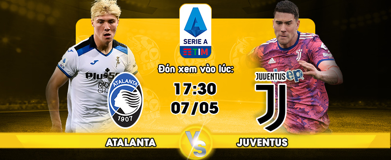 Link xem trực tiếp Atalanta vs Juventus