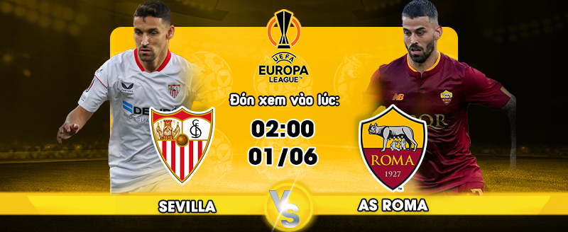 Link xem trực tiếp Sevilla vs AS Roma