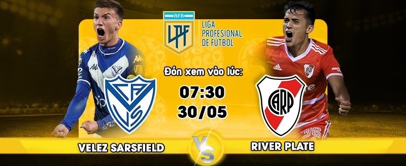 Link xem trực tiếp Velez Sarsfield vs River Plate