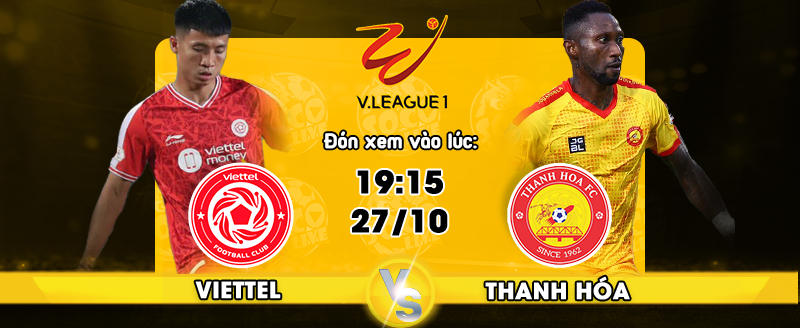 Link xem trực tiếp Viettel FC vs Thanh Hóa