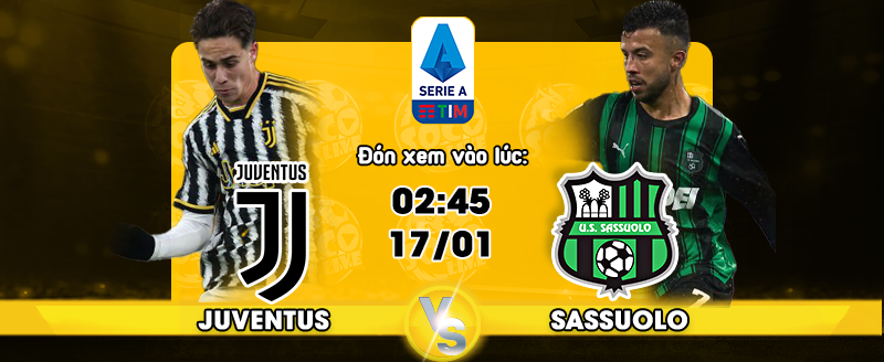 Link xem trực tiếp Juventus vs Sassuolo