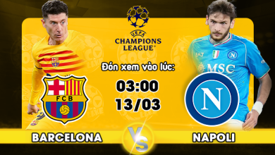 Link xem trực tiếp FC Barcelona vs Napoli