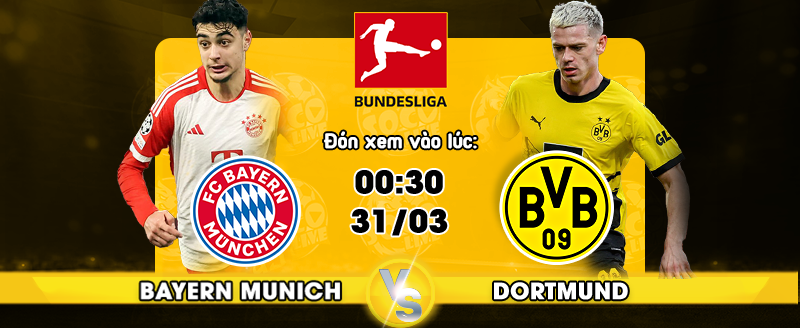 Link xem trực tiếp Bayern Munich vs Borussia Dortmund