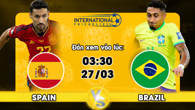 Link xem trực tiếp Tây Ban Nha vs Brazil