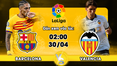 Link xem trực tiếp Barcelona vs Valencia CF