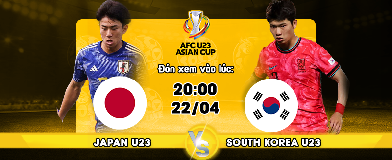 Link xem trực tiếp U23 Nhật Bản vs U23 Hàn Quốc