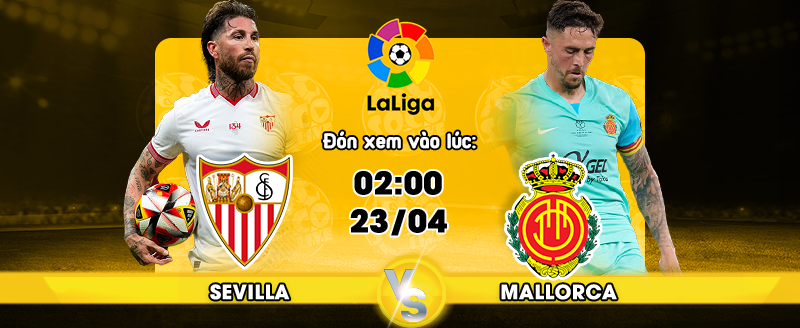 Link xem trực tiếp Sevilla vs Mallorca