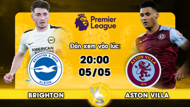 Link xem trực tiếp Brighton vs Aston Villa