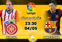 Link xem trực tiếp Girona vs FC Barcelona